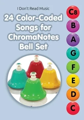 Solid Wood Marimbas with Rosewood Keys for Orchestral Percussionists24 Color-Coded Songs for ChromaNotes Bell Set: Music for Beginners